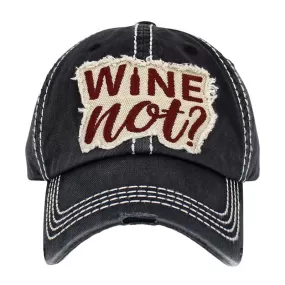 Wine Not Message Vintage Baseball Cap